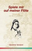 Spiele mir auf meiner Flöte (eBook, ePUB) Spiele mir auf meiner Flöte (eBook, ePUB)