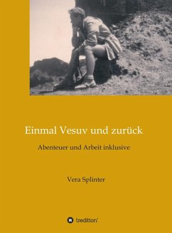 Einmal Vesuv und zurück (eBook, ePUB) - Splinter, Vera