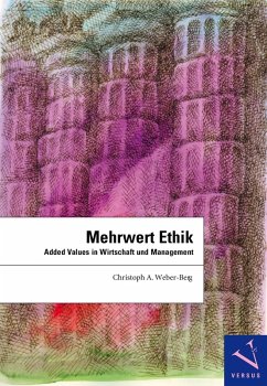 Mehrwert Ethik (eBook, PDF) - Weber-Berg, Christoph A.