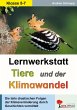 Lernwerkstatt Tiere und der Klimawandel... - Bild 1