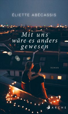 Mit uns wäre es anders gewesen (eBook, ePUB) - Abécassis, Éliette