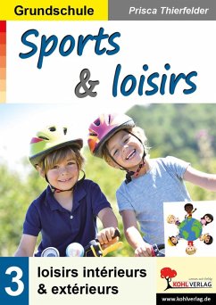 Sports & loisirs / Grundschule (eBook, PDF) - Thierfelder, Prisca