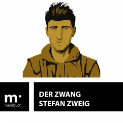 Der Zwang (eBook, ePUB) - Zweig, Stefan