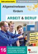 Allgemeinwissen fördern ARBEIT und... - Bild 1