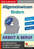 Allgemeinwissen fördern ARBEIT & BERUF (eBook, PDF)