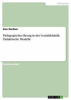 Pädagogischer Bezug in der Sozialdidaktik. Didaktische Modelle (eBook, PDF)