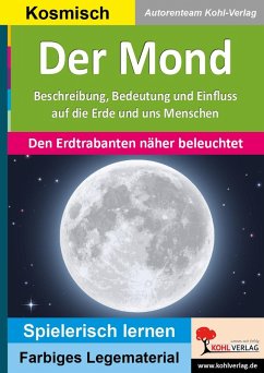 Der Mond (eBook, PDF) - Kohl-Verlag, Autorenteam