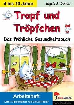 Tropf und Tröpfchen - Arbeitsheft (eBook, PDF) - Thüler, Ursula