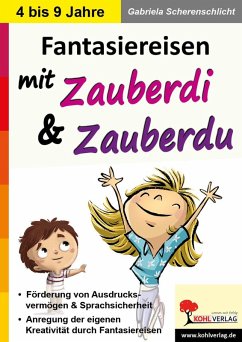 Fantasiereisen mit Zauberdi und Zauberdu (eBook, PDF) Cover Fantasiereisen mit Zauberdi und Zauberdu (eBook, PDF)
