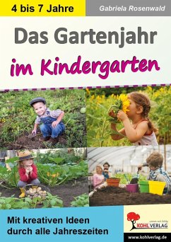 Das Gartenjahr im Kindergarten (eBook, PDF) - Rosenwald, Gabriela