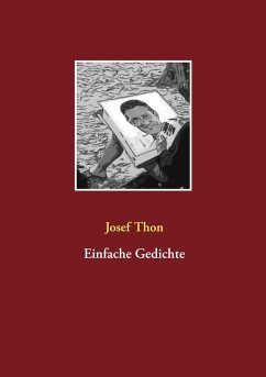 Einfache Gedichte (eBook, ePUB) - Thon, Josef