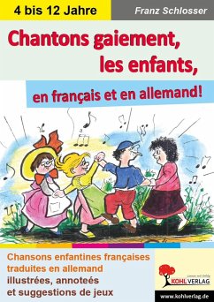 Chantons gaiement, les enfants (eBook, PDF) - Schlosser, Franz