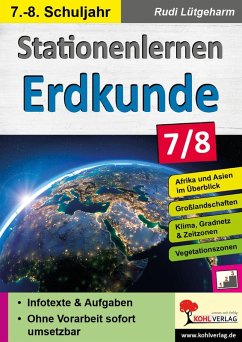 Stationenlernen Erdkunde / Klasse 7-8 (eBook, PDF) - Lütgeharm, Rudi