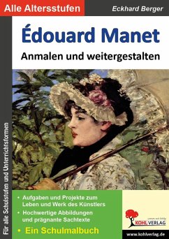 Edouard Manet ... anmalen und weitergestalten (eBook, PDF) - Berger, Eckhard