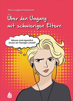 Über den Umgang mit schwierigen Eltern (eBook, ePUB) - Jørgensen, Nina Lynggaard