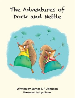 The Adventures of Dock and Nettle (eBook, ePUB) - Johnson, James L.P.