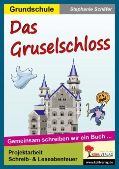Das Gruselschloss (eBook, PDF) - Schäfer, Stephanie