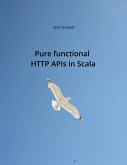 Pure functional HTTP APIs in Scala (eBook, ePUB)