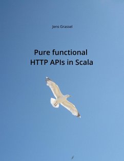 Pure functional HTTP APIs in Scala (eBook, ePUB) - Grassel, Jens