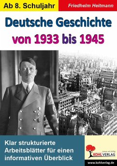 Deutsche Geschichte von 1933 bis 1945 (eBook, PDF) - Heitmann, Friedhelm