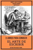 3 Libros para Conocer El arte de escribir (eBook, ePUB)