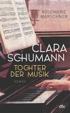 Clara Schumann – Tochter der Musik (eBook, ePUB)