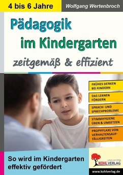 Pädagogik im Kindergarten ... zeitgemäß & effizient (eBook, PDF) - Wertenbroch, Wolfgang