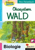 Ökosystem Wald (eBook, PDF) Ökosystem Wald (eBook, PDF)