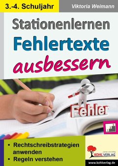 Stationenlernen Fehlertexte ausbessern / Klasse 3-4 (eBook, PDF) - Weimann, Viktoria