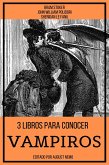 3 Libros para Conocer Vampiros (eBook, ePUB)