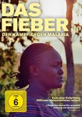Das Fieber - Der Kampf gegen Malaria