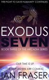 Exodus Seven (The Arcadia Series, #3) (eBook, ePUB)