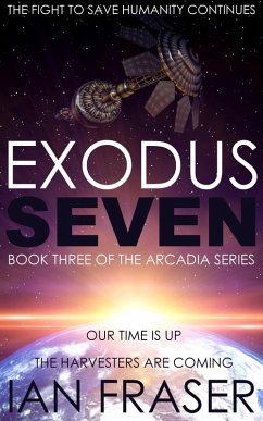 Cover Exodus Seven (The Arcadia Series, #3) (eBook, ePUB)