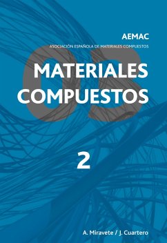 Materiales compuestos AEMAC 2003. Volumen 2 (eBook, PDF) - Miravete de Marco, Antonio