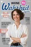 Meine Wahrheit Digital 21006 – Online-Zeitschrift (eBook, ePUB)