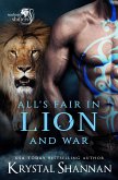 All's Fair In Lion and War (Soulmate Shifters in Mystery, Alaska, #6) (eBook, ePUB)