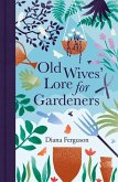 Old Wives' Lore for Gardeners