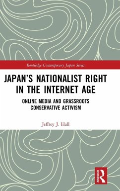 Japan's Nationalist Right in the Internet Age - Hall, Jeffrey J