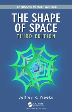 The Shape of Space - Weeks, Jeffrey R.