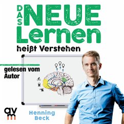 Das neue Lernen: heißt Verstehen (MP3-Download) - Beck, Henning