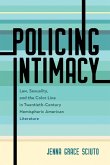 Policing Intimacy