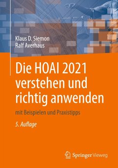 Die HOAI 2021 verstehen und richtig anwenden - Siemon, Klaus D.;Averhaus, Ralf