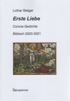 Erste Liebe. - Steiger, Lothar