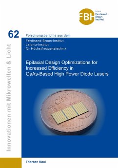 Epitaxial Design Optimizations for Increased Efficiency in GaAs-Based High Power Diode Lasers - Kaul, Thorben