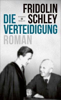 Die Verteidigung (eBook, ePUB) - Schley, Fridolin