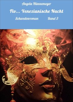 Flo... Venezianische Nacht (eBook, ePUB) - Hünnemeyer, Angela