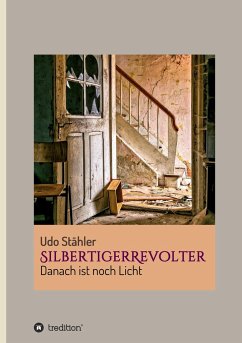 SilbertigerRevolter - Stähler, Udo