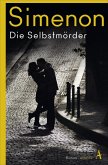 Die Selbstmörder / Die großen Romane Georges Simenon Bd.11