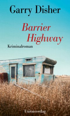 Barrier Highway - Disher, Garry