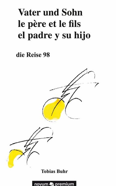 Vater und Sohn - die Reise 98 Vater und Sohn - die Reise 98